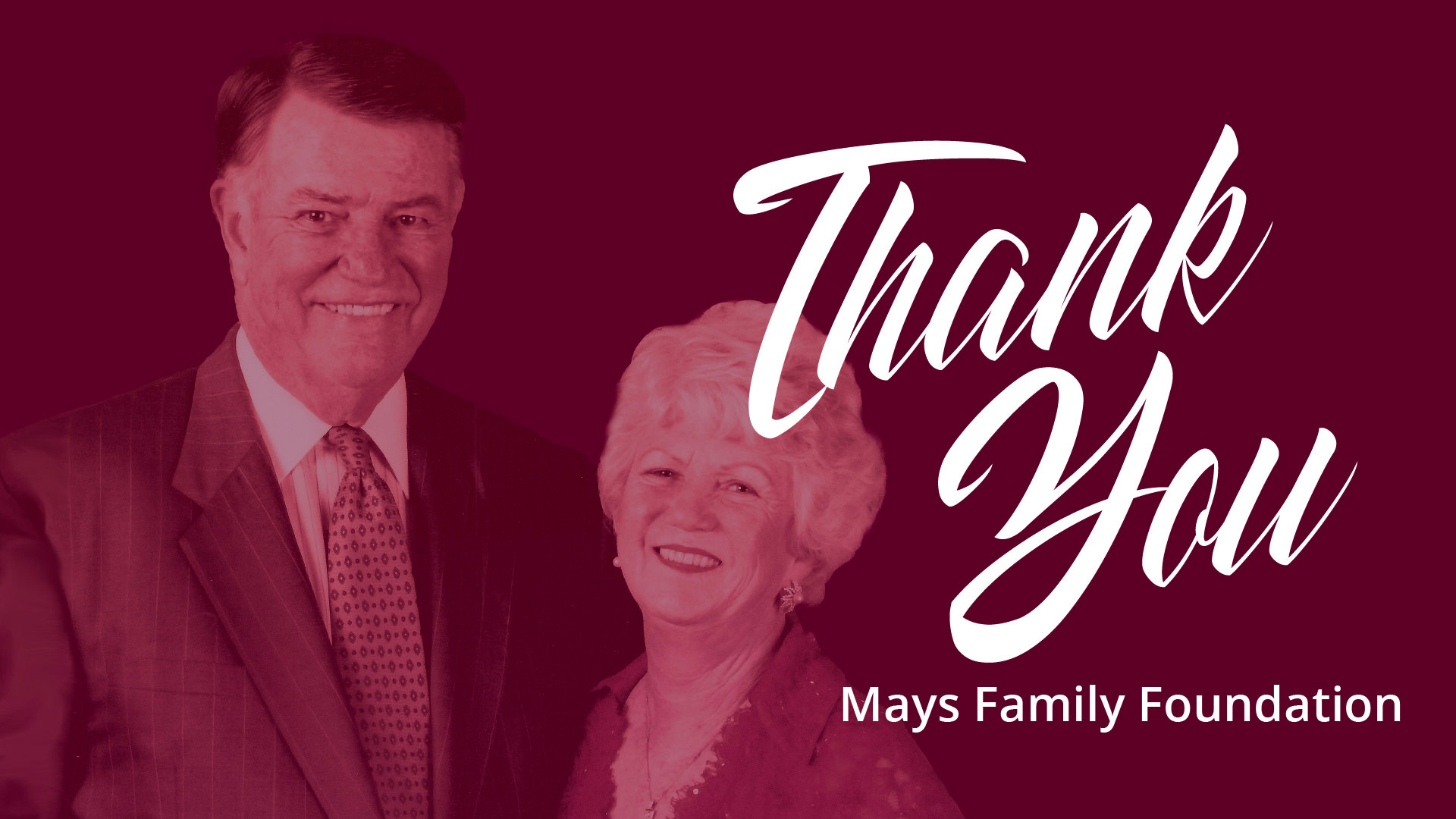 Thank you Mays Family Foundation